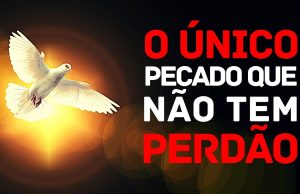 Pecado Imperdoável