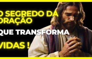 O Segredo da Oração