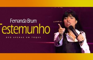 Fernanda Brum – testemunho