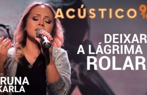 Bruna Karla – Deixa a Lágrima Rolar
