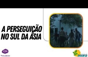 A Perseguição no Sul da Ásia