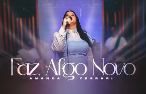 Amanda Ferrari – Faz Algo Novo