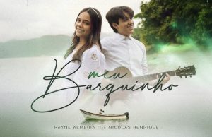 Rayane Almeida Feat Nicolas Henrique – Meu Barquinho