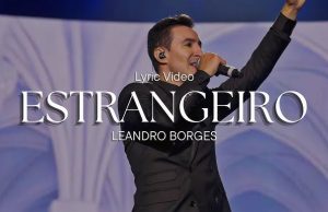 Leandro Borges – Estrangeiro