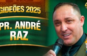 Pr. André Raz – Gideões 2025