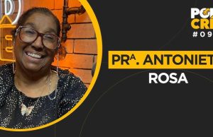 Pra. Antonieta Rosa da Silva – Testemunho