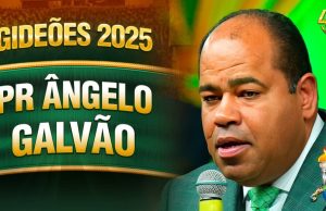 Pr. Angelo Galvão – Gideões 2025